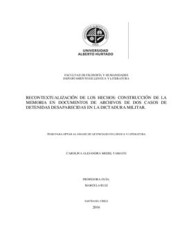 Recontextualización de los hechos: construcción de la memoria en documentos de archivos de dos casos de detenidas desaparecidas en la dictadura militar