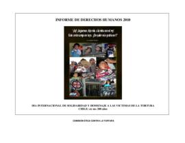 Informe de Derechos Humanos 2010. Día internacional de solidaridad y homenaje a las víctimas de la tortura: a Chile en sus 200 años