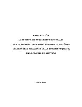Presentación al Consejo de Monumentos Nacionales para la declaratoria como monumento histórico de Londres 38