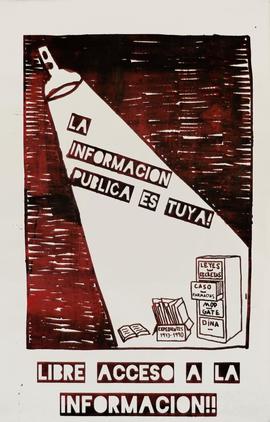 Afiche "LA INFORMACIÓN PÚBLICA ES TUYA!"