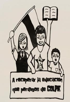 Afiche "A recuperar la educación que perdimos de GOLPE"